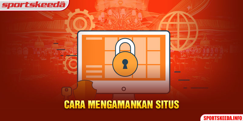 Cara Mengamankan Situs