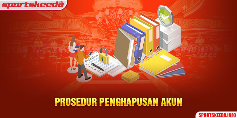 Prosedur Penghapusan Akun