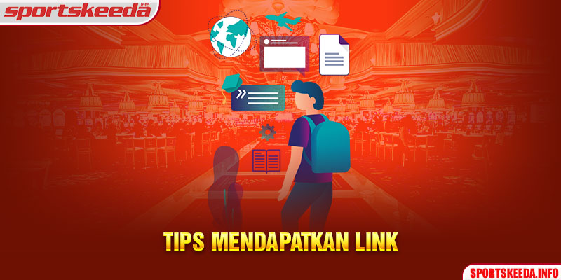 Tips Mendapatkan Link